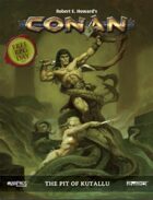 Conan: Free RPG Day 2017: The Pit of Kutallu - PDF