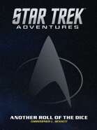 Star Trek Adventures: Another Roll of the Dice Supplement