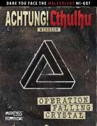 Achtung! Cthulhu 2d20: Operation Falling Crystal