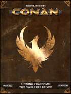 Conan: Shining Kingdoms - The Dwellers Below (PDF)