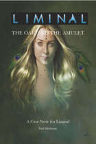 Liminal: The Oak and the Amulet (PDF)