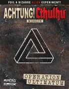 Achtung! Cthulhu 2d20: Operation Ultimatum - PDF