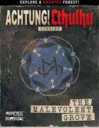 Achtung! Cthulhu 2d20: The Malevolent Grove FREE PDF