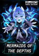 Mermaids of the Depths
