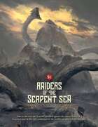Raiders of the Serpent Sea Campaign Guide (PDF Version)