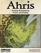 Ahris Fantasy Roleplaying Game and Setting