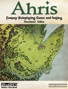 Ahris Remastered Fantasy Roleplaying Game and Setting
