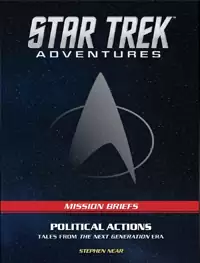 Star Trek Adventures BRIEFS PDF 018 Political Actions