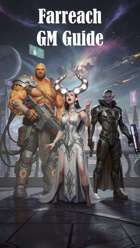 Farreach GM Guide