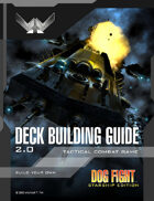 Dog Fight: Starship Edition Deck Building Guide