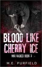 Blood Like Cherry Ice