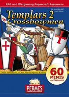 Medieval Knights - Templars Set 2 Crossbowmen