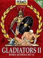 ROMA AETERNA - Gladiators 2