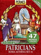 ROMA AETERNA - Patricians