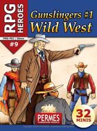 Gunslingers #1: Wild West