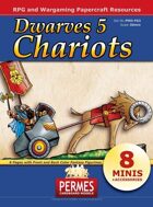 Dwarves 5 - Chariots