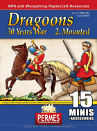 Mounted Dragoons - 30 Years War