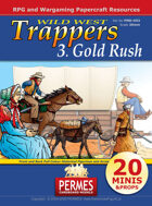Wild West - Trappers 3 Gold Rush