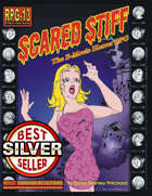Scared Stiff: The B-Movie Horror RPG (Silver Best Seller)