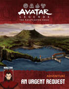 Avatar Legends: The Roleplaying Game - An Urgent Request