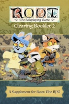 Root: The RPG Clearing Booklet 2