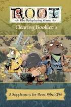 Root: The RPG Clearing Booklet 3