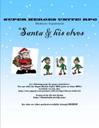 Santa & his Elves Super Heroes Unite! Miniature Supplement