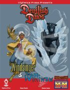 Devilish Duos: Windsinger and The Williwaw