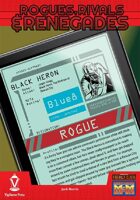 Rogues, Rivals & Renegades: Black Heron