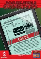 Rogues, Rivals & Renegades: Blackbody