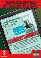 Rogues, Rivals & Renegades: Road Hazard