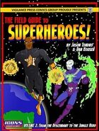 Field Guide to Superheroes Vol. 2 (ICONS)