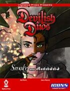 Devilish Duos: Smoke and Mirrors ICONS Edition