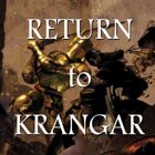 The Return to Krangar