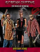 Fantasy Core SCREAM QUEENS - The Rules of Horror (ALL AGES)