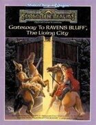 Gateway to Ravens Bluff - The Living City (2e)