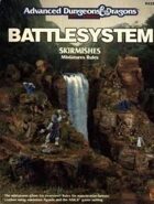 Battlesystem Skirmishes (2e)