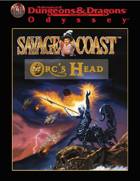 Savage Coast: Orc's Head (2e)