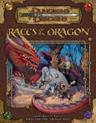 Races of the Dragon (3.5)