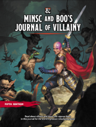Minsc and Boo's Journal of Villainy (5e)