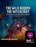 The Wild Beyond the Witchlight | Roll20 VTT