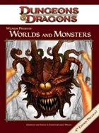 Wizards Presents: Worlds and Monsters (4e)