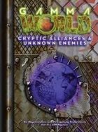 Cryptic Alliances & Unknown Enemies (GW 6e)