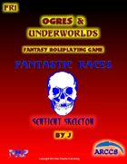 Fantastic Races #1 Sentient Skeleton