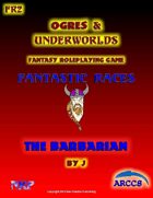 Fantastic Races #2 The Barbarian