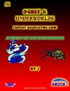 Ogres and Underworlds A1 Assault on the Underworld