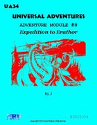 Universal Adventures Adventure Module #8 Expedition to Erathor