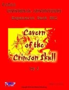 Universal Adventures Expansion Pack Cavern of the Crimson Skull