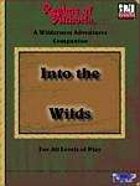 Into the Wilds: A Wilderness Adventures Companion