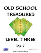 Old School Treasures, Level Three